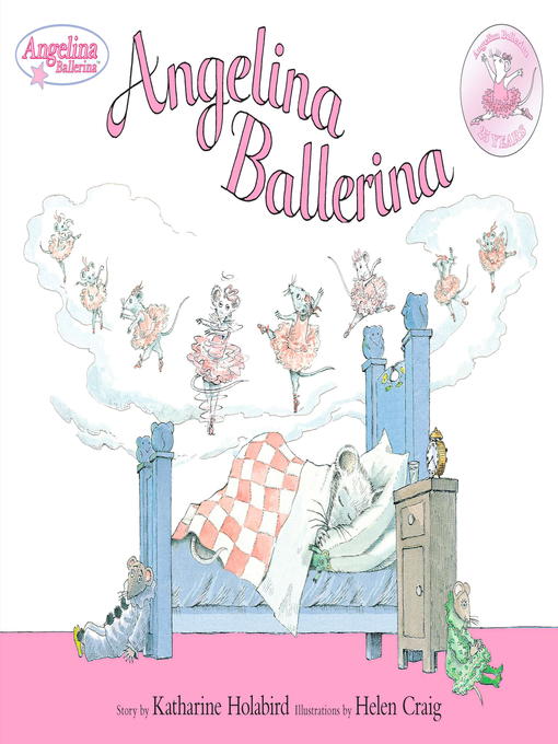Title details for Angelina Ballerina by Katharine Holabird - Available